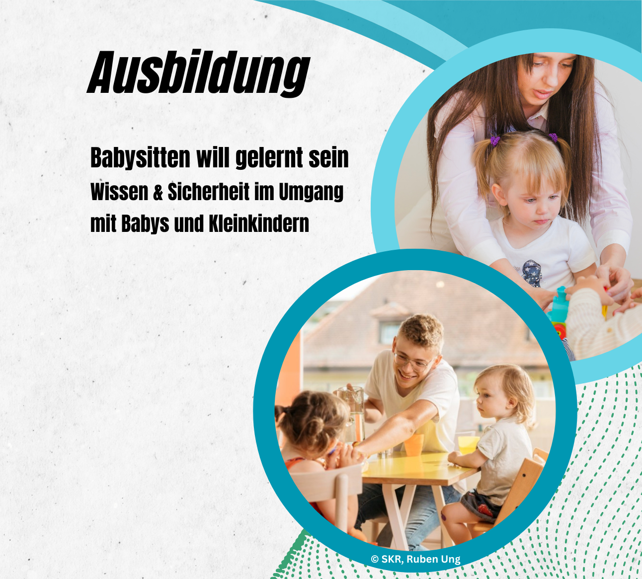 Ausbildung: Babysitten will gelernt sein